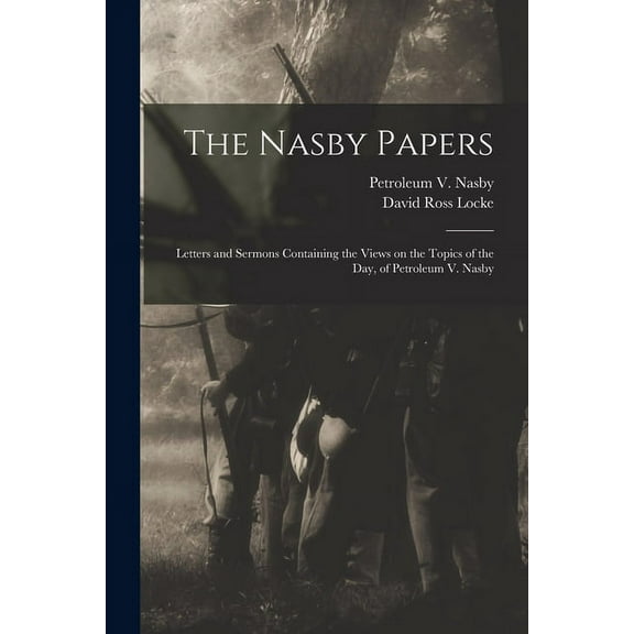 The Nasby Papers, (Paperback)