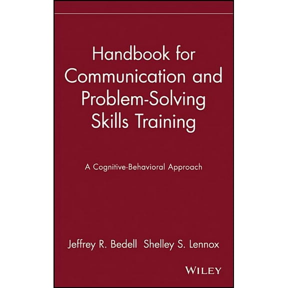 Publication the Einstein-Montefiore Medi Handbook for Communication and Problem-Solving Skills Training: A Cognitive-Behavioral Approach, Book 2, (Hardcover)