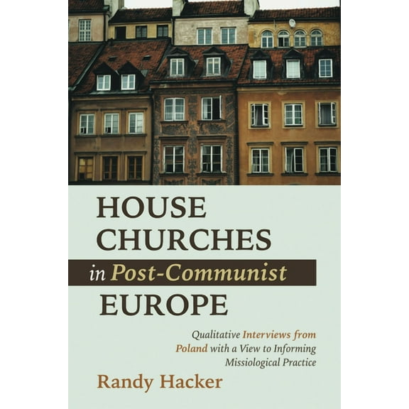 House Churches in Post-Communist Europe (Paperback)