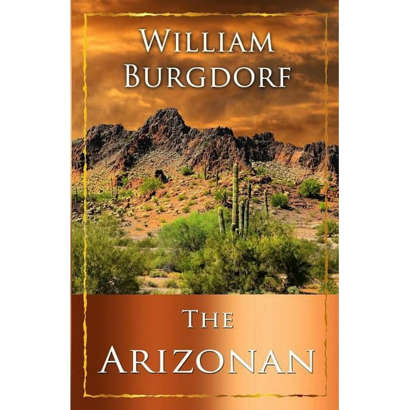The Bierman Saga: The Arizonan (Paperback)