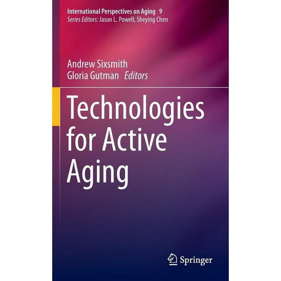 International Perspectives on Aging Technologies for Active Aging, Book 9, (Hardcover)