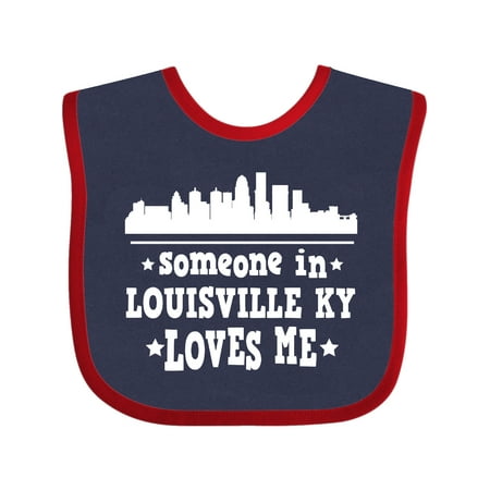 

Inktastic Louisville Kentucky Someone Loves Me Gift Baby Boy or Baby Girl Bib