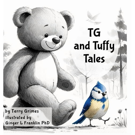 TG and Tuffy Tales, (Hardcover)
