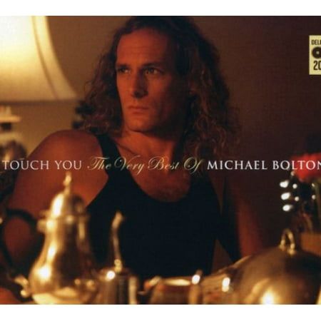 Touch You: The Best Of (CD) (The Best Of Michael Bolton Live)