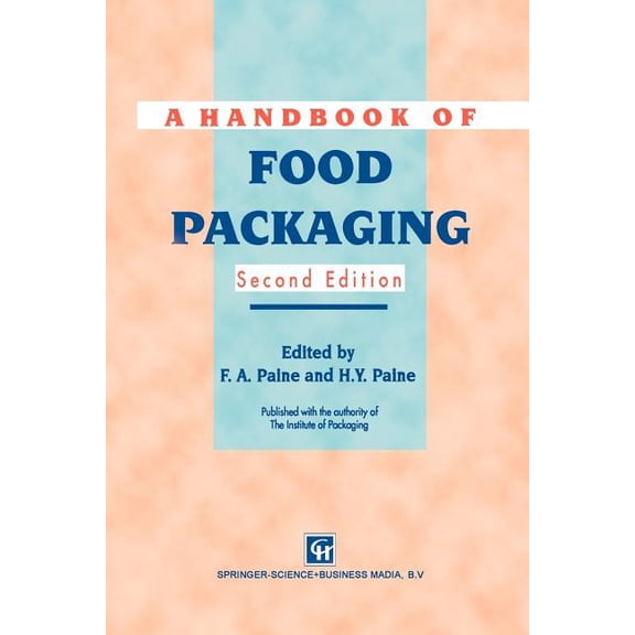 A Handbook of Food Packaging, (Paperback)