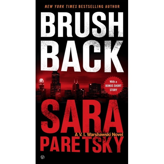 V.I. Warshawski Novel Brush Back, Book 17, (Paperback)