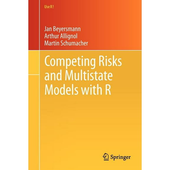 Use R! Competing Risks and Multistate Models with R, (Paperback)