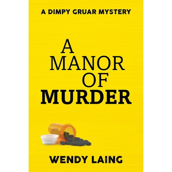 A Dimpy Gruar Mystery A Manor of Murder, (Paperback)