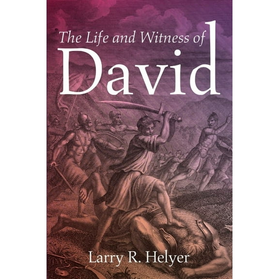 The Life and Witness of David (Hardcover)