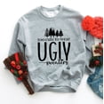 thumbnail image 4 of Too Cute For Ugly Sweaters | Sweatshirt, 4 of 6