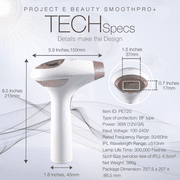 Project E Beauty SmoothPro+ IPL Laser Hair Removal Device | FDA Cleared Laser Hair Removal Device | Intense Pulsed Light | Permanent Hair Reduction