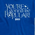 thumbnail image 3 of Wicked - You're Gonna Be Popular  - Men's Short Sleeve Graphic T-Shirt, 3 of 5