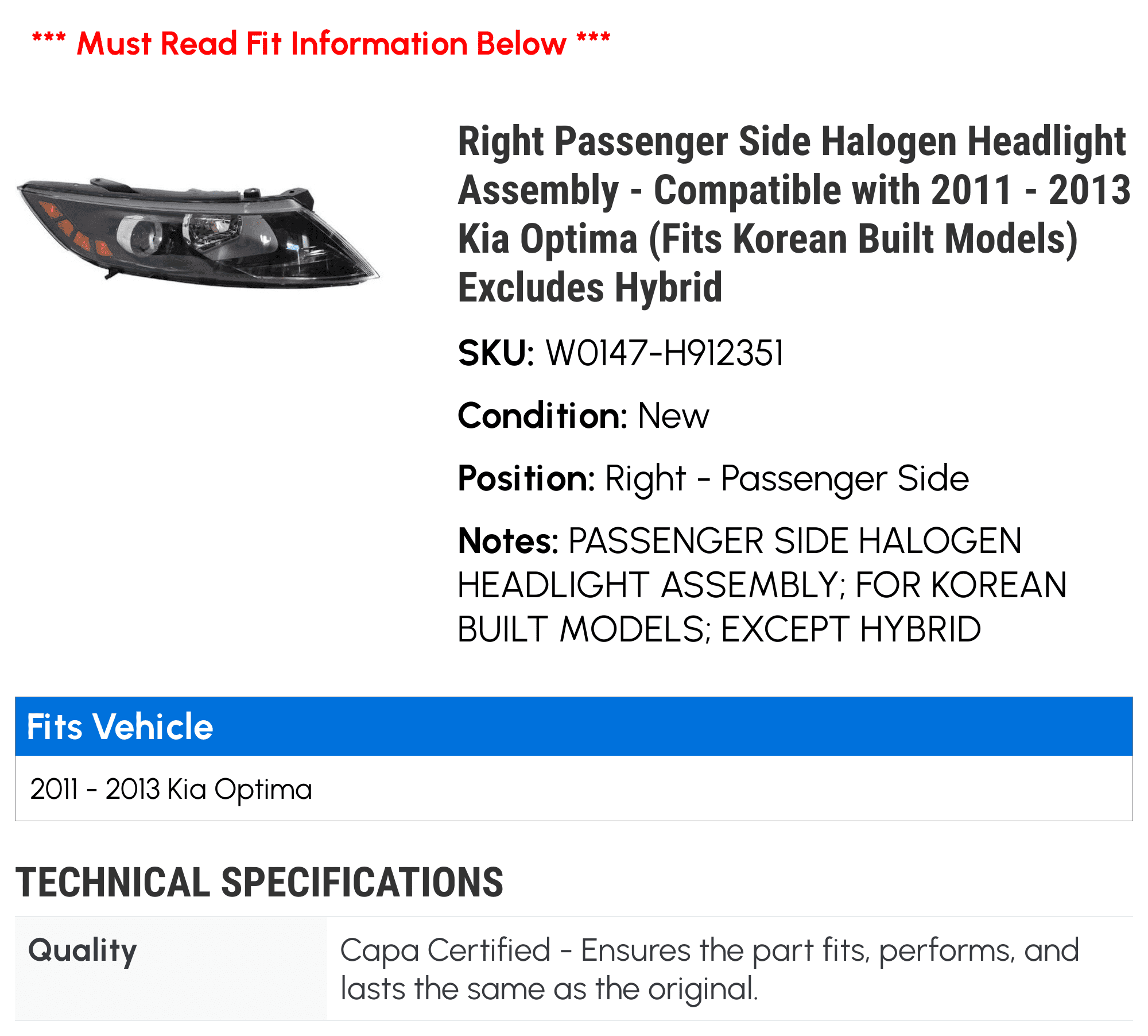 Right Passenger Side Halogen Headlight Assembly - Compatible with 2011 -  2013 Kia Optima (Fits Korean Built Models) Excludes Hybrid 2012