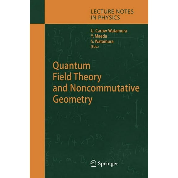 Lecture Notes in Physics Quantum Field Theory and Noncommutative Geometry, Book 662, (Paperback)