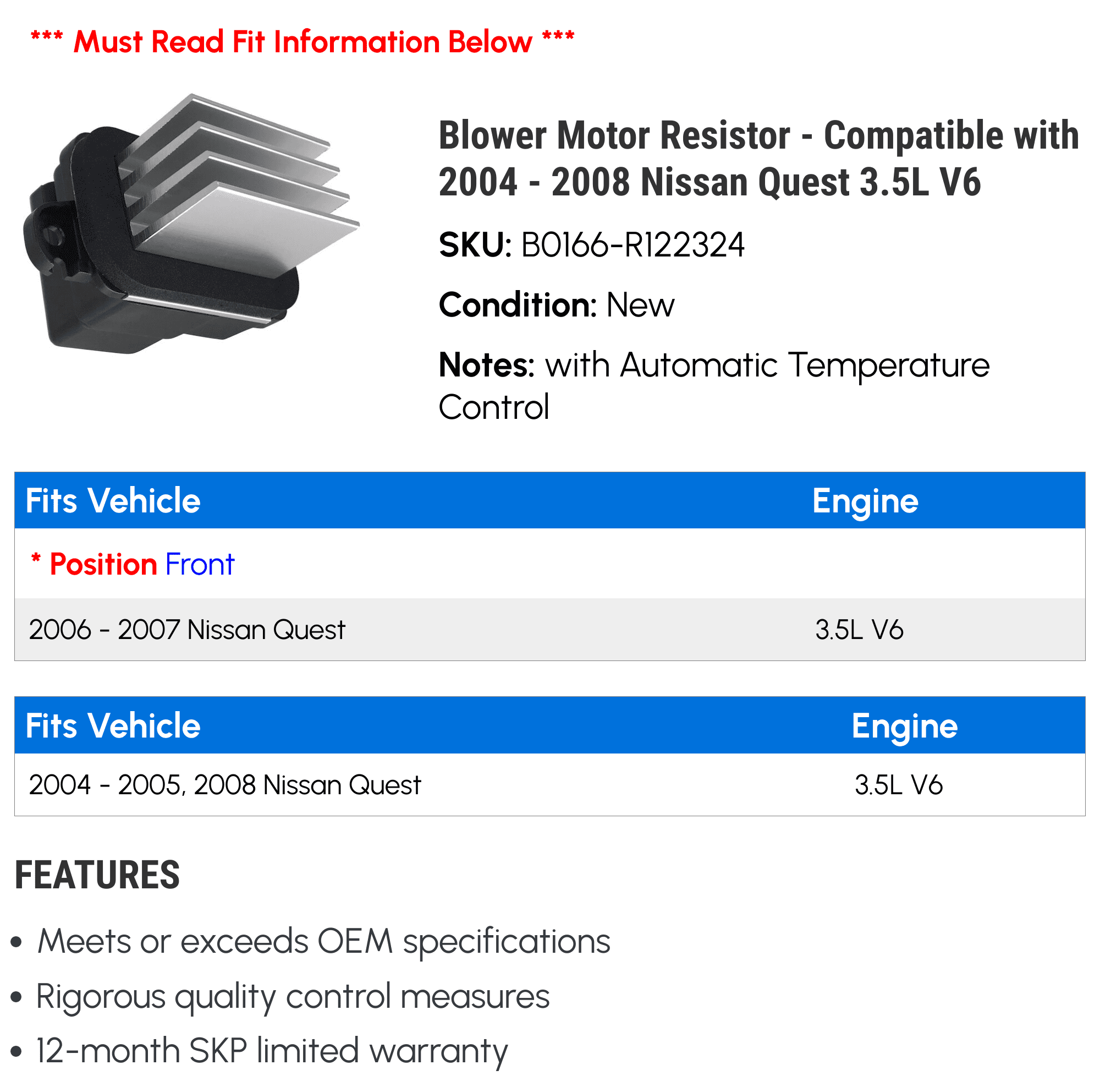Blower Motor Resistor - Compatible with 2004 - 2008 Nissan Quest 3.5L V6 2005 2006 2007