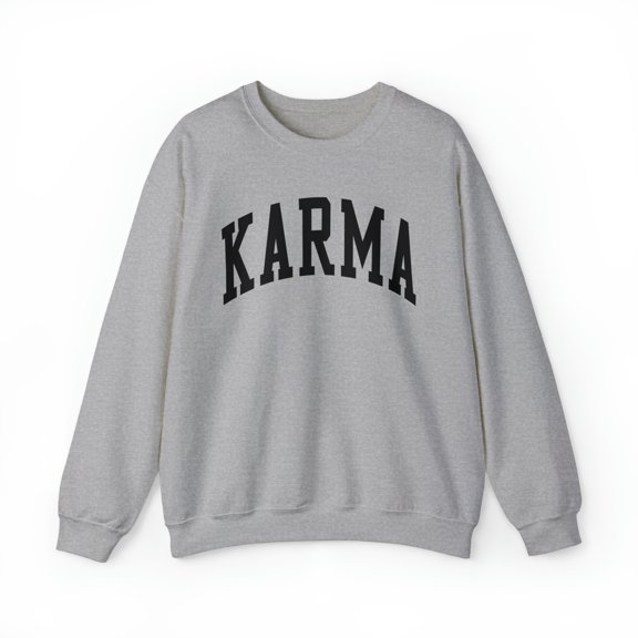 Karma Sweatshirt, Gifts, Crewneck