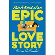 This Is Kind of an Epic Love Story, Pre-Owned (Paperback)