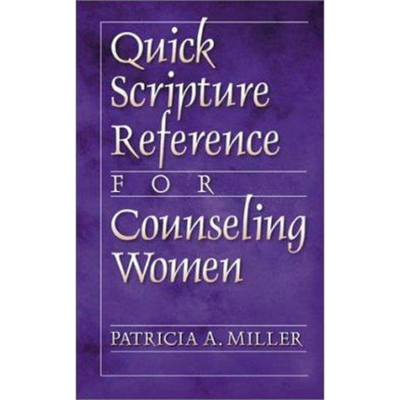 Pre-Owned Quick Scripture Reference for Counseling Women (Paperback) 0801091381 9780801091384