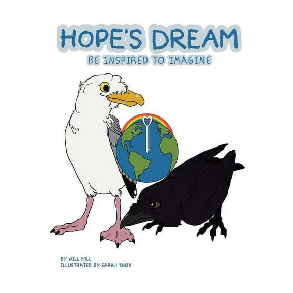 Hope's Dream: Be Inspired to Imagine, (Paperback)