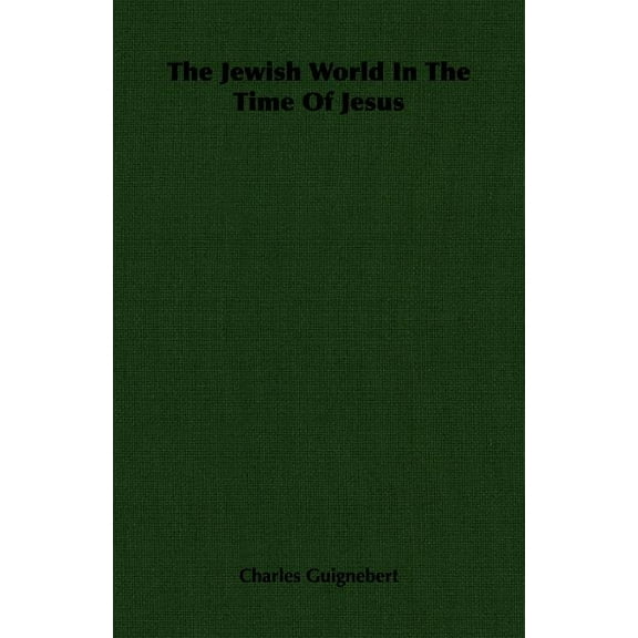 The Jewish World In The Time Of Jesus, (Paperback)