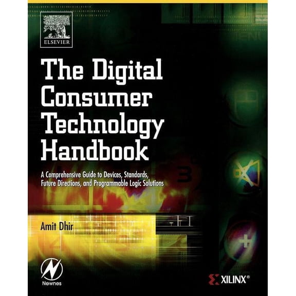 The Digital Consumer Technology Handbook (Paperback)