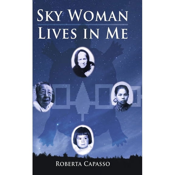 Sky Woman Lives in Me (Hardcover)