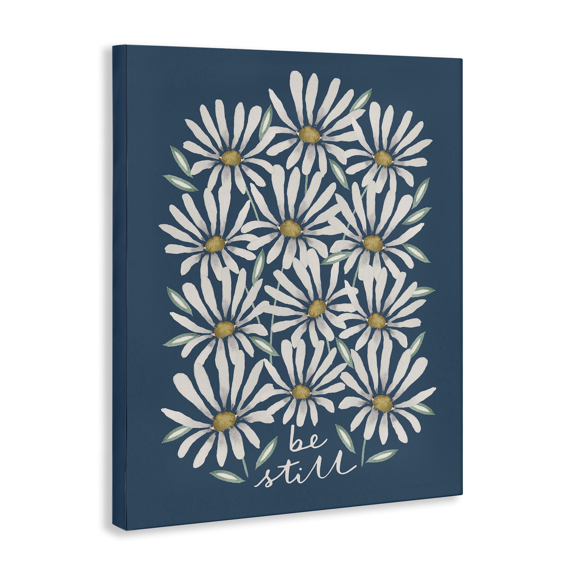 Stupell Industries Be Still Daisy Pattern Botanical & Floral Painting Gallery Wrapped Canvas Art Print Wall Art, 30 x 40