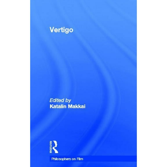 Philosophers on Film Vertigo, (Hardcover)