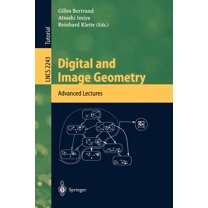 Lecture Notes in Computer Science Digital and Image Geometry: Advanced Lectures, Book 2243, (Paperback)