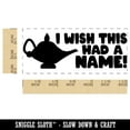 thumbnail image 2 of I Wish This Had a Name Genie Lamp Teacher Student School Self-Inking Rubber Stamp Ink Stamper - Black Ink - Small 1-1/2 Inch, 2 of 7