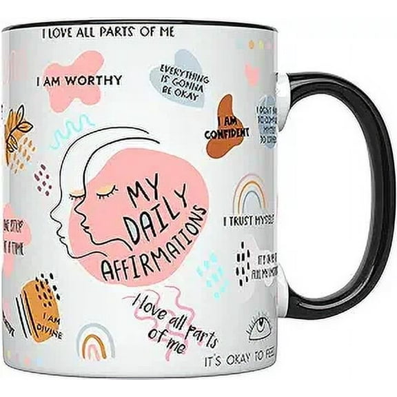 Daily Affirmations Self Care Mug for Women, 11 Ounces, Mental Health Cup, Empowering Women Coffee Mug, Mindfulness Mug, Encouragement Cup for Women (Black Handle)