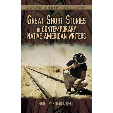 Great Writers - Great Short Stories by Contemporary Native American Writers