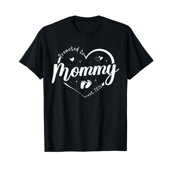Promoted to Mommy est 2026 Soon to be Mom New Mother Finally T-Shirt