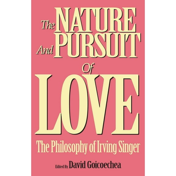 Psychotherapy The Nature and Pursuit of Love, (Hardcover)