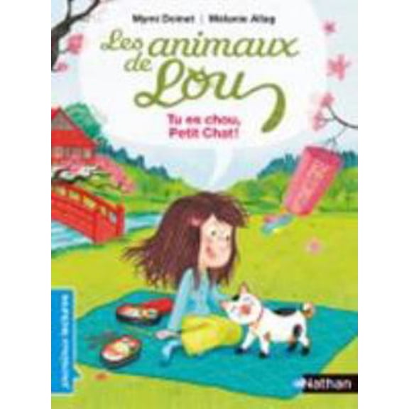 Pre-Owned Les Animaux de Lou: Tu es chou, Petit Chat ! (Hardcover) 2092550772 9782092550779