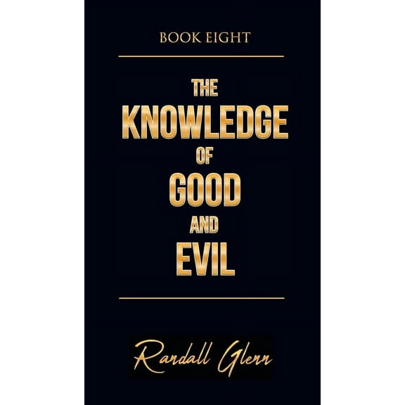 The Knowledge of Good and Evil (Hardcover)