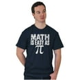 thumbnail image 4 of Math Is Easy As Funny Teacher Nerdy Men's Graphic T Shirt Tees Brisco Brands L, 4 of 4