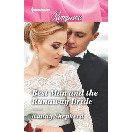 Best Man and the Runaway Bride - eBook