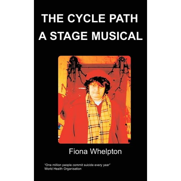 The Cycle Path a Stage Musical, (Paperback)