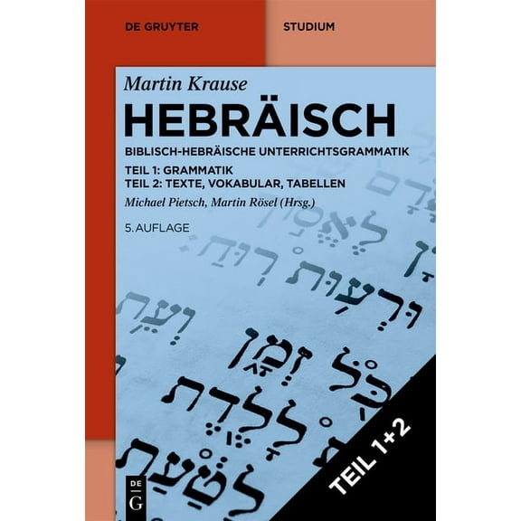 HebrÃ¤isch: Biblisch-HebrÃ¤ische Unterrichtsgrammatik, (Paperback)