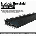 thumbnail image 3 of Aluminum Exterior Interior Door Threshold, 3 of 6