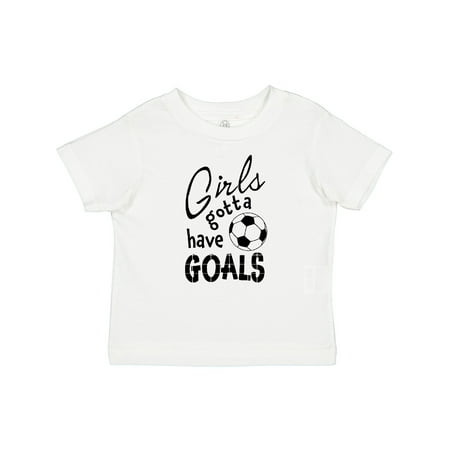 

Inktastic Girls Gotta Have Goals- Soccer Gift Baby Girl T-Shirt