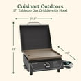 thumbnail image 3 of Cuisinart 17” Tabletop Gas Griddle with Hood, Easy Assembly Compact Outdoor Flat-Top Grill with Grease Cup, 255 Sq. In Cooking Space Perfect for Camping, Tailgates and BBQs, 3 of 11