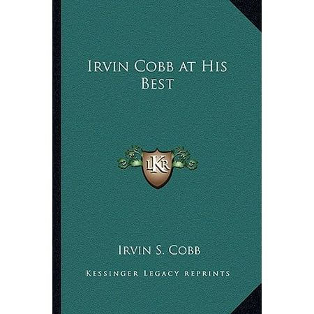 Irvin Cobb at His Best (Cobb Cobblestones Best Price)
