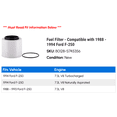 thumbnail image 2 of Fuel Filter - Compatible with 1988 - 1994 Ford F-250 1989 1990 1991 1992 1993, 2 of 2