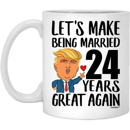 

24th Anniversary Mug for Wife Lets Make Being Married 24 Years Great Again Aniversario De Bodas Gift From Husband Funny Coffee Cup For Women Ceramic White 11oz