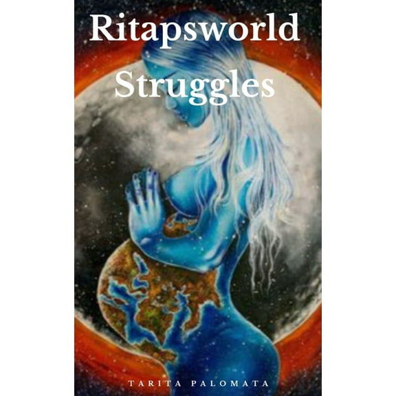 Ritapsworld Struggles, (Paperback)