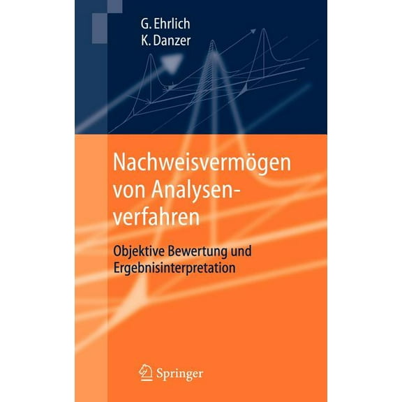 Nachweisvermögen Von Analysenverfahren: Objektive Bewertung Und Ergebnisinterpretation, (Hardcover)