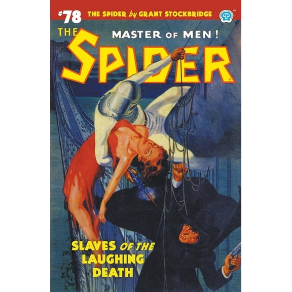 Spider The Spider #78: Slaves of the Laughing Death, Book 78, (Paperback)