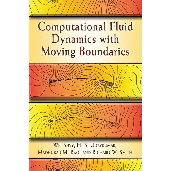 Dover Books on Engineering: Computational Fluid Dynamics with Moving Boundaries (Paperback)